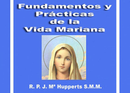 Fundamentos y práctica de la Vida Mariana