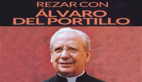 Rezar con Alvaro del Portillo