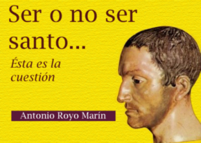 Ser o no ser santo