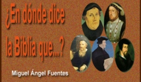¿En dónde dice la Biblia que...?