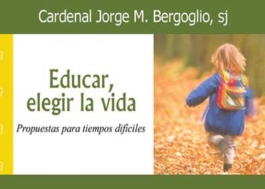 Educar, elegir la vida