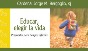 Educar, elegir la vida