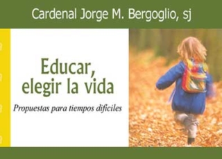 Educar, elegir la vida