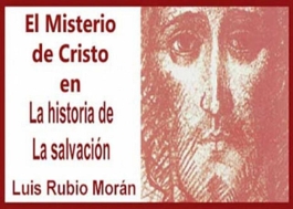 El Misterio de Cristo en la historia de la salvación