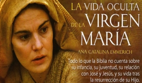 La Vida oculta de La Virgen María