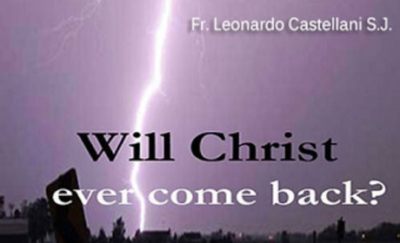 Will Christ ever come back?