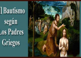 El Bautismo según los Padres Griegos