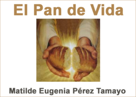 El Pan de Vida