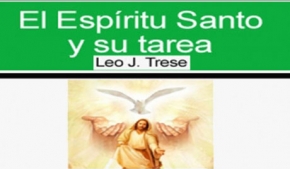 El Espíritu Santo y su tarea