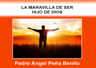 La Maravilla de ser Hijo de Dios