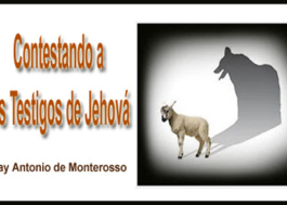 Contestando a los Testigos de Jehová