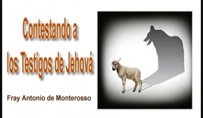Contestando a los Testigos de Jehová