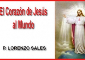 El Corazón de Jesús al Mundo