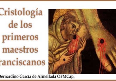 Cristología de los primeros maestros franciscanos