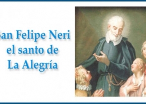 San Felipe Neri El Santo de la Alegría