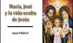 María, José y la vida oculta de Jesús
