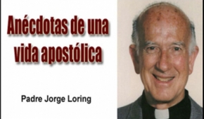 Anécdotas de una vida apostólica