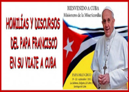 Homilías y discursos del papa Francisco en Cuba
