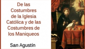 De las Costumbres de la Iglesia Católica y de las Costumbres de los Maniqueos