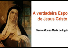 A Verdadeira Esposa de Jesus Cristo I, II