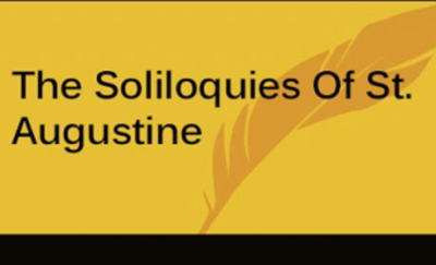 The Soliloquies Of St. Augustine