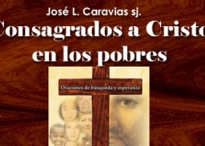 Consagrados a Cristo en los pobres