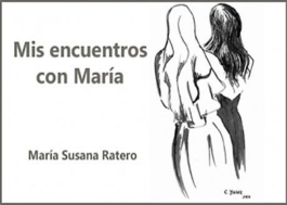 Mis encuentros con María