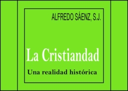 La Cristiandad, una realidad histórica