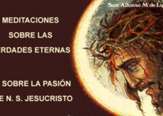 Meditaciones sobre las Verdades Eternas y sobre la Pasión de N. S. Jesucristo