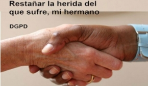 Restañar la herida del que sufre, mi hermano