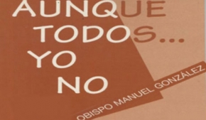 Aunque todos... yo no