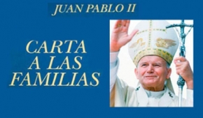 Carta a las Familias del Papa San Juan Pablo II
