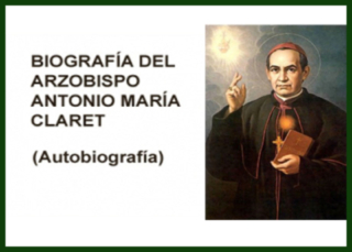 Biografía de San Antonio María Claret