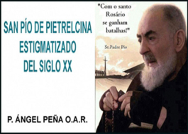 San Pío de Pietrelcina estigmatizado del siglo XX