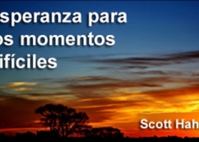 Esperanza para los momentos difíciles