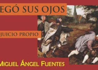 Cegó sus ojos, el Juicio Propio