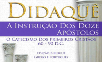 DIDAQUÊ - SÉRIE PATRÍSTICA