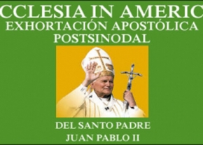 Exhortación Apostólica Ecclesia in America