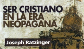 Ser cristiano en la era neopagana