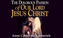 The Dolorous Passion of Our Lord Jesus Christ
