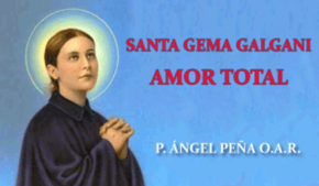 Santa Gema Galgani Amor Total