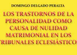 Los trastornos de la personalidad como causa de nulidad matrimonial