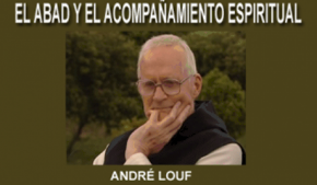 El Abad y El Acompañamiento Espiritual