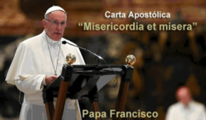 Carta Apostólica "Misericordia et misera"