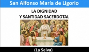 La Dignidad y Santidad Sacerdotal