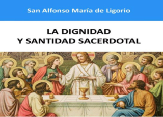 La Dignidad y Santidad Sacerdotal