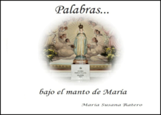 Palabras... bajo el manto de María