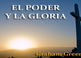 El Poder y La Gloria
