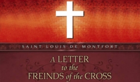 A Letter to the Friends of the Cross