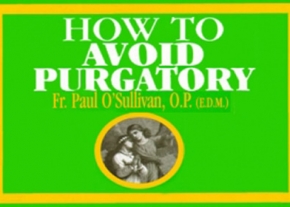 How to Avoid Purgatory